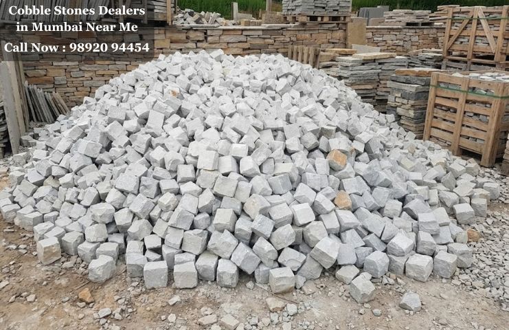 Cobble Stones Dealers in Mumbai Near Me
